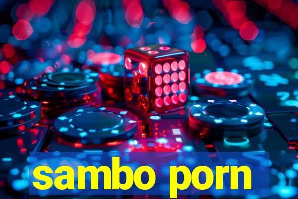 sambo porn